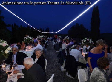 Animazione tra le portate Tenuta La Mandriola(PI)