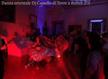 Danza orientale Dj Castello di Torre a monte (FI)