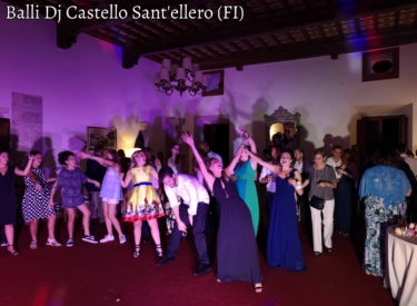 Balli Dj Castello Sant'ellero (FI)